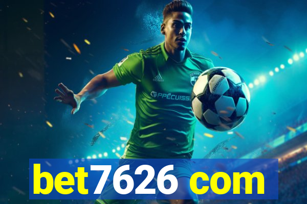 bet7626 com